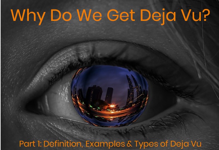 deja vu theory meaning deja vu theory meaning